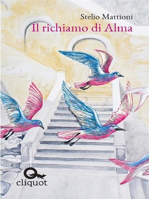 cover image of Il richiamo di Alma